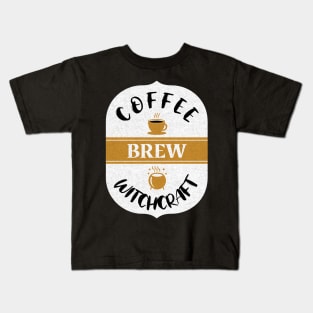 Brew - Coffee and Witchcraft Kids T-Shirt